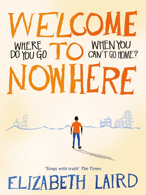 Title details for Welcome to Nowhere by Elizabeth Laird - Wait list